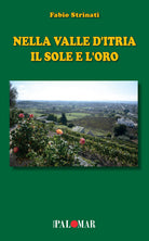 Cover of Nella Valle d'Itria il sole e l'oro