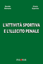 L'attivit sportiva e l'illecito penale