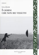 Cover of giorni che non ho vissuto
