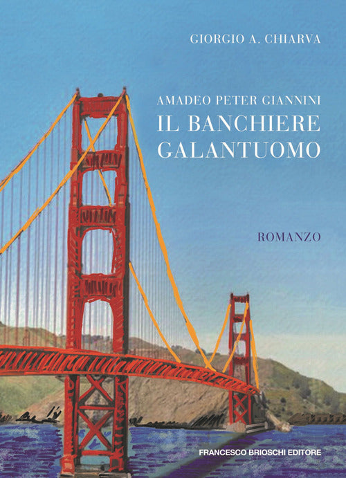 Cover of Amadeo Peter Giannini, il banchiere galantuomo