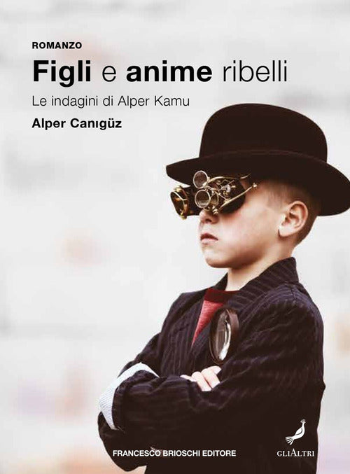 Cover of Figli e anime ribelli. Le indagini di Alper Kamu
