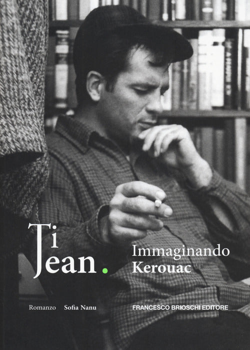 Cover of Ti Jean. Immaginando Kerouac