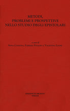 Cover of Metodi, problemi e prospettive nello studio degli epistolari. Atti del Convegno