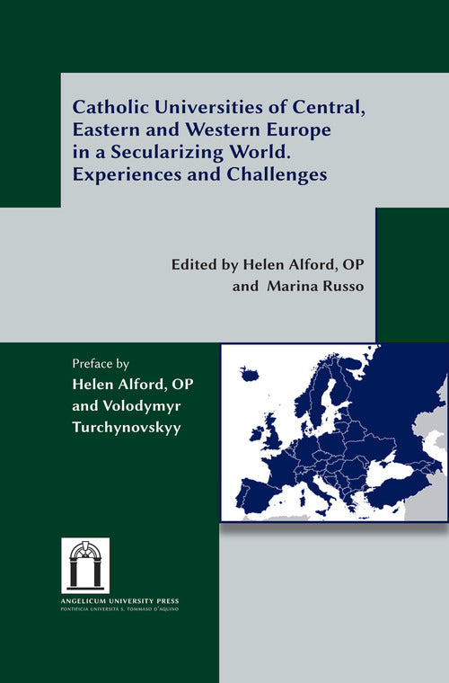 Cover of Catholic universities of Central, Eastern and Western Europe in a secularizing world. Experiences and challenges