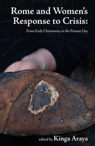 Cover of Rome and women's response to crisis. From early christianity to the present day