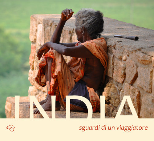 Cover of India. Sguardi di un viaggiatore