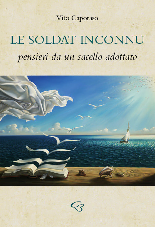 Cover of soldat inconnu. Pensieri da un sacello adottato