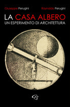 Cover of casa albero. Un esperimento di architettura