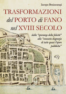 Cover of Trasformazioni del porto di Fano nel XVIII secolo