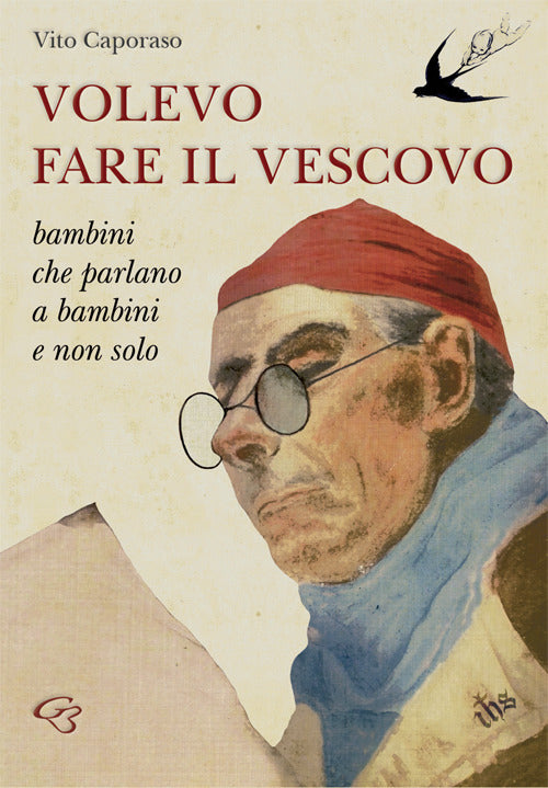 Cover of Volevo fare il vescovo. Bambini che parlano a bambini e non solo