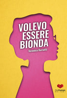 Cover of Volevo essere bionda