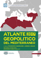 Cover of Atlante geopolitico del Mediterraneo 2017