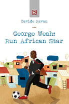 Cover of George Weah: run african star