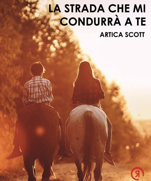 Cover of strada che mi condurrà a te
