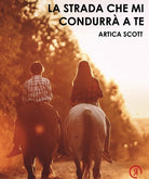 Cover of strada che mi condurrà a te