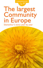 Cover of largest community in Europe. Damanhur’s story year by year. Ediz. inglese e italiana