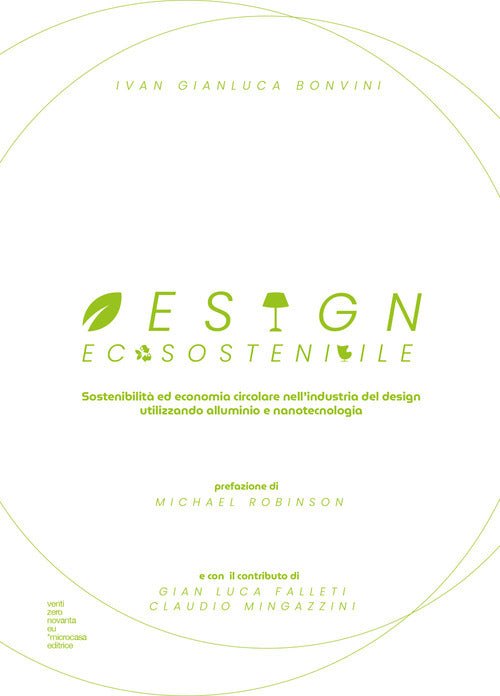 Cover of Design ecosostenibile. Sostenibilità ed economia circolare nell'industria del design utilizzando alluminio e nanotecnologia