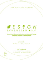 Cover of Design ecosostenibile. Sostenibilità ed economia circolare nell'industria del design utilizzando alluminio e nanotecnologia