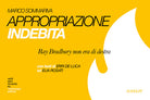 Cover of Appropriazione indebita. Ray Bradbury non era di destra