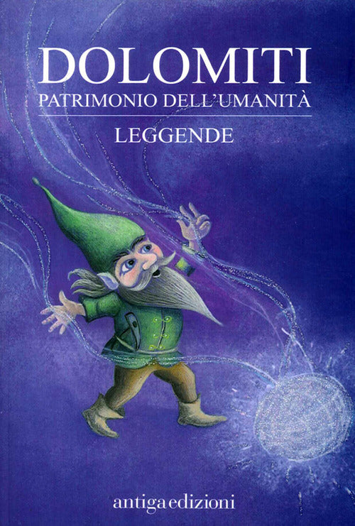 Cover of Dolomiti. Patrimonio dell'umanità. Leggende