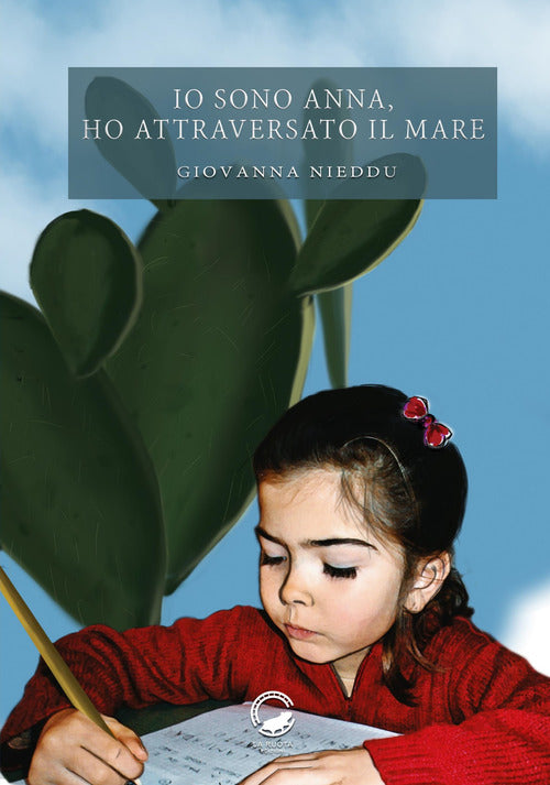 Cover of Io sono Anna, ho attraversato il mare