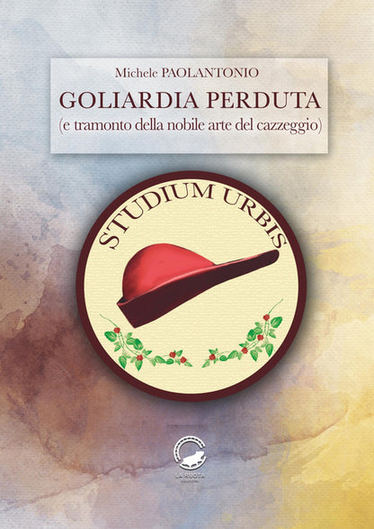 Cover of Goliardia perduta (e tramonto della nobile arte del cazzeggio)