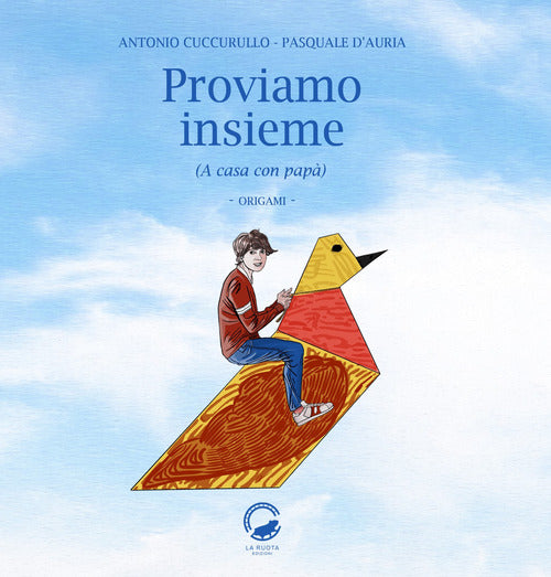 Cover of Proviamo insieme. (A casa con papà). Origami