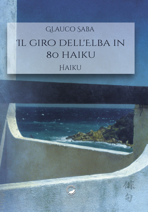 Cover of giro dell'Elba in 80 haiku