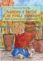 Cover of Avventure e pasticci di un piccolo giardiniere