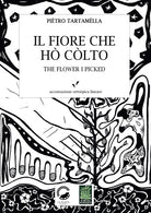 Cover of fiore che hò còlto. Antologìa 114 haikù