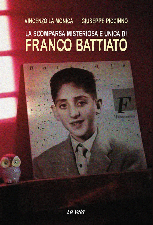 Cover of scomparsa misteriosa e unica di Franco Battiato