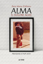 Cover of Alma. Il dolore agile