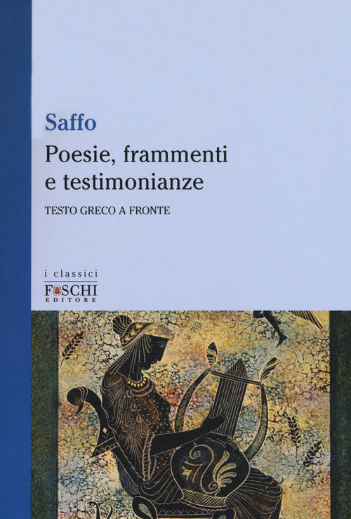 Cover of Poesie, frammenti e testimonianze. Testo greco a fronte