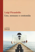 Cover of Uno, nessuno e centomila