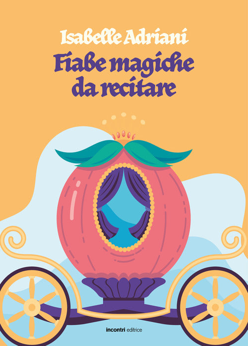 Cover of Fiabe magiche da recitare