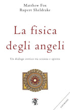 Cover of fisica degli angeli. Un dialogo eretico tra scienza e spirito