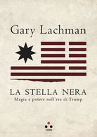 Cover of stella nera. Magia e potere nell'era di Trump
