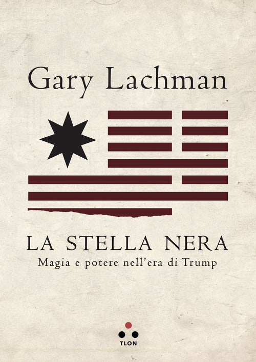 Cover of stella nera. Magia e potere nell'era di Trump