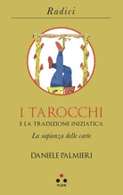Cover of tarocchi e la tradizione iniziatica. La sapienza delle carte