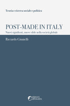 Cover of Post-Made in Italy. Nuovi significati, nuove sfide nella società globale