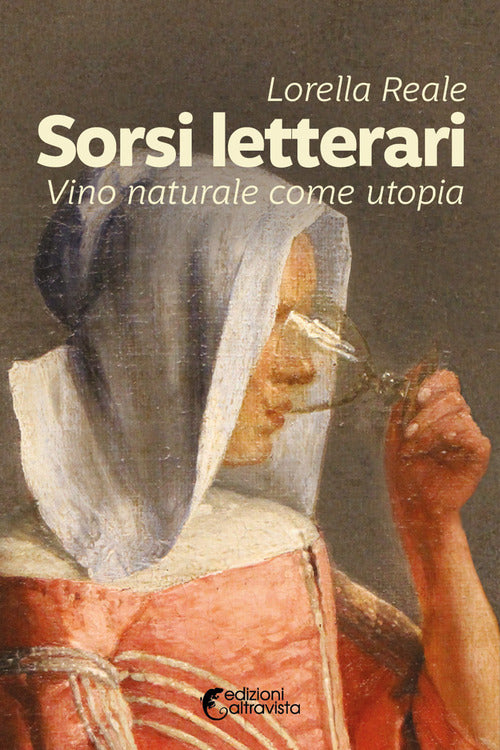 Cover of Sorsi letterari. Vino naturale come utopia