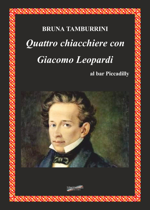 Cover of Quattro chiacchiere con Giacomo Leopardi al bar Piccadilly