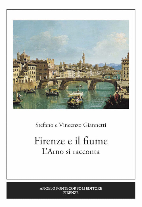 Cover of Firenze e il fiume. L'Arno si racconta