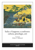 Cover of Italia e Giappone a confronto: cultura, psicologia, arti. Ediz. italiana e inglese