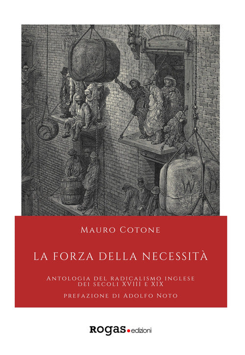 Cover of forza della necessità. Antologia del Radicalismo inglese dei secoli XVIII e XIX