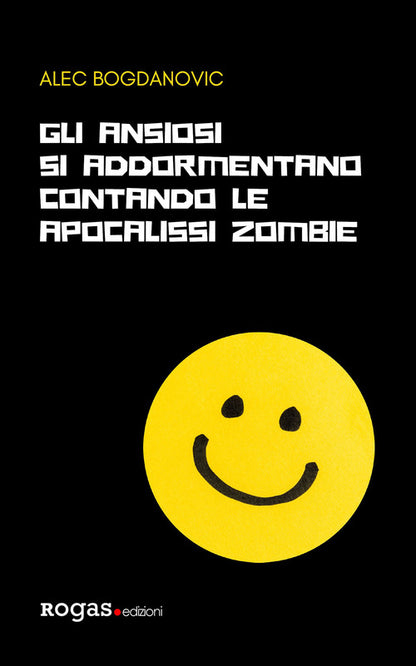 Cover of ansiosi si addormentano contando le apocalissi zombie