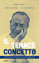 Cover of tenace concetto. Leonardo Sciascia: la letteratura, la conoscenza, l'impegno civile