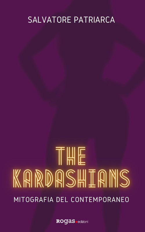 Cover of Kardashians. Mitografia del contemporaneo