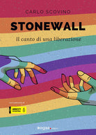 Cover of Stonewall. Il canto di una liberazione