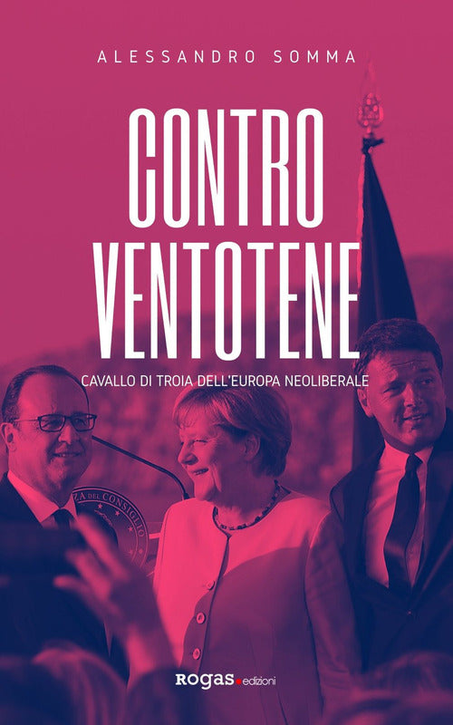 Cover of Contro Ventotene. Cavallo di Troia dell'Europa neoliberale